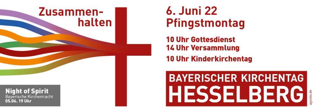 Plakat Bayerischer Kirchentag Hesselberg am Pfingstmontag,  6. Juni 2022.
Das Motto Zusammehalten wird durch ein Kreuz symbolisiert, welches sich aus verschiedenen Farbbändern zusammenfügt.